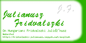 julianusz fridvalszki business card